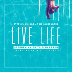 Tom Holkenborg - Live Life (Theme from White Lines - Stephen Knight's Acid Rerub)