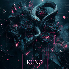 Kung - Ascent [Premiere]