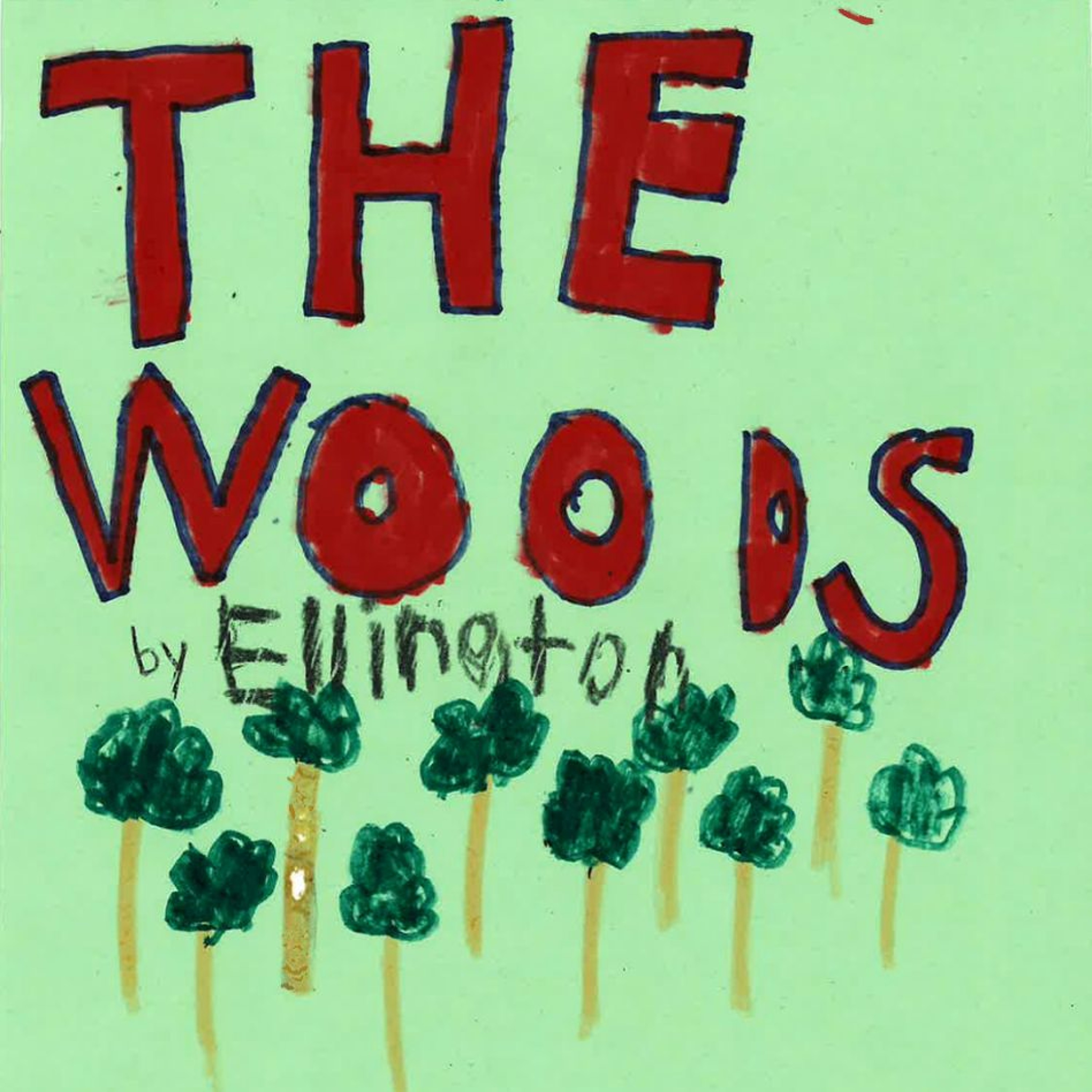 The Woods! by Ellington episode artwork