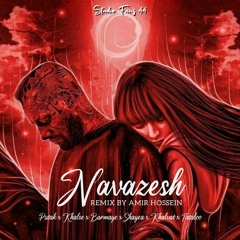 Navazesh - (Putak x Khalse x Barmaye x Shayea x Khalvat x Tataloo)