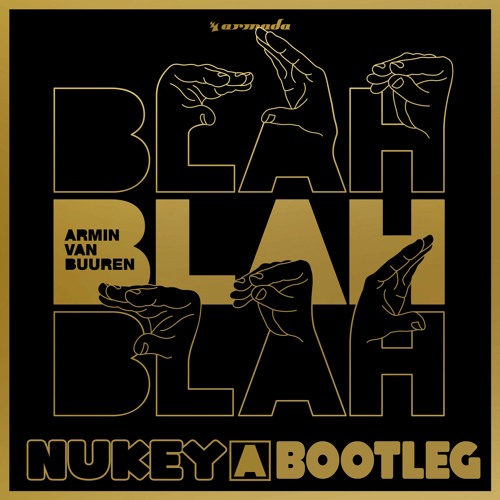Armin Van Buuren - Blah Blah Blah  (NuKey Remix)