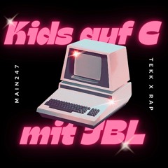 Main247 - Kids auf C mit JBL (Spotify)