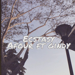 ECSTASY~AFOUR w GRINDY
