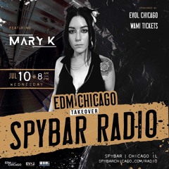 EDM Chicago Takeover Episode 31 : Mary K