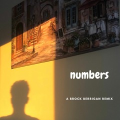Numbers (Brock Berrigan Remix)