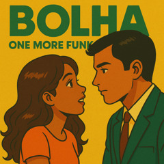 One More Bolha