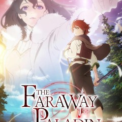 The Faraway Paladin Season 2 Episode 8 | FuLLEpisode -AMI117OP