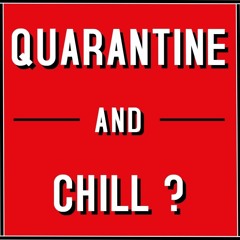 Quarantine and chill Vol.4 (R&b)