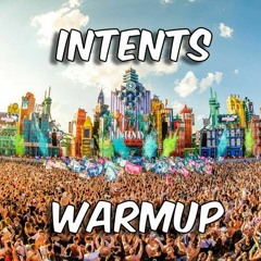 Intents Festival 2022 | Uptempo Warmup Mix | By Bannished Intentions
