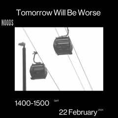 Noods Radio ~ 22/2/24 ~ TWBW
