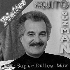 Paquito Guzman Mix 1