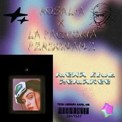 ROSALIA X LA FACTORIA - PERDONAME (MEXA CLVB INTRO EDIT)