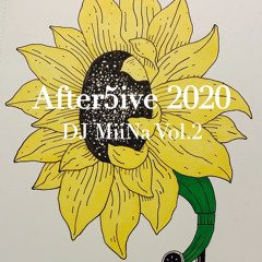 After5ive2020-DJ MiiNa Vol.2