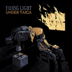 Under Taiga - Fading light