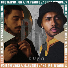 Brutalism_on B2B Persanto <Cura Música> Live Set