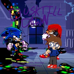 Dusk Till Dawn But Corrupted Sonic, Knuckles, and My Character sing it