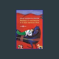 [Ebook]$$ ✨ Naftali il narratore e il suo cavallo Sus (Italian Edition)     Kindle Edition Downloa