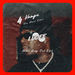 JOE DWET FILET - 4 KAMPÉ ( LUDEE ACAP OUT EDIT )
