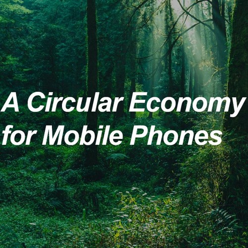 Circular Economy for Mobile Devices