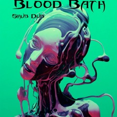 Blood Bath (Remastered)