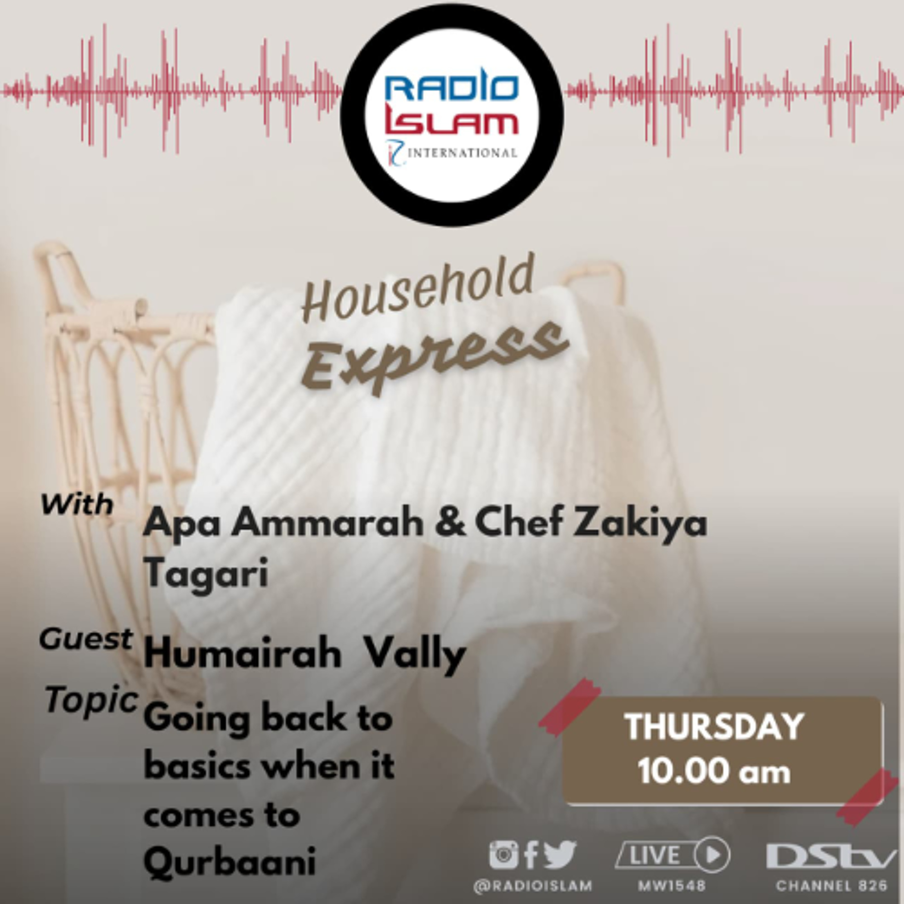 Household Express:Going back to basics when it comes to Qurbaani Guest:Humairah Vally
