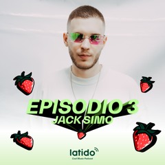 Latido Cool Music Podcast EP 3 JACK SIMO