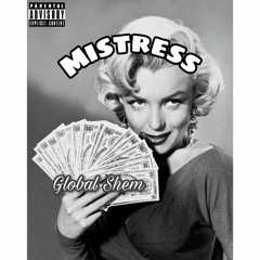 Mistress (Prod. Michael Godsey)