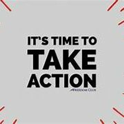 It's Time To Take Action