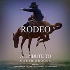 Rodeo - Garth Brooks