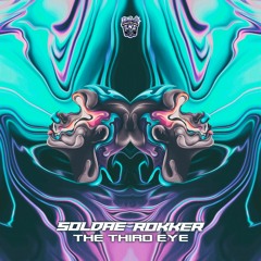 Soldae Rokker - The Third Eye (Original Mix) | Out On 04/11/2021