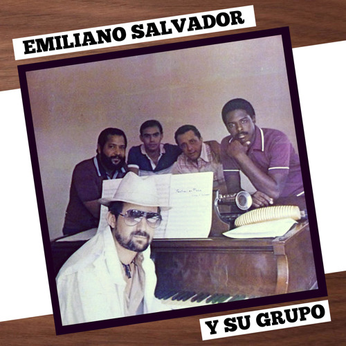 Emiliano Salvador y su grupo (Remasterizado)