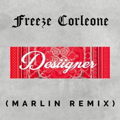 Freeze Corleone -  Desiigner (Marlin REMIX)