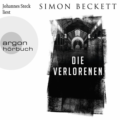 Simon Beckett: Die Verlorenen – gelesen von Johannes Steck