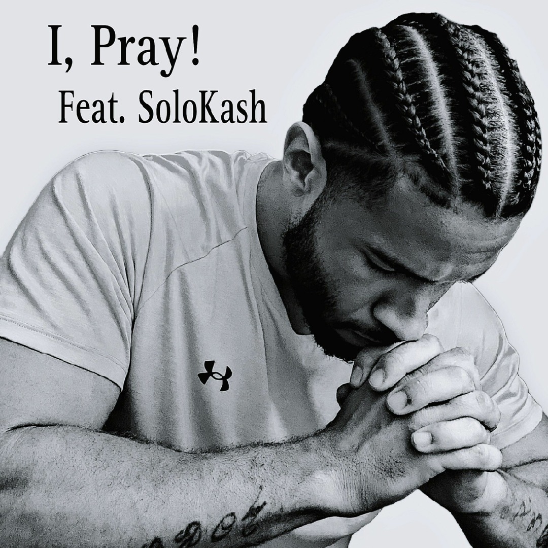 Stream I, Pray 🙏🏽 by Salito | Listen online for free on SoundCloud
