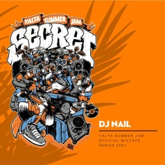 DJ NAIL [Yalta Summer Jam 2021]
