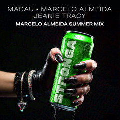 Macau, Marcelo Almeida, Jeanie Tracy - Stronga (Marcelo Almeida 'Summer' Radio)