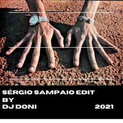 Sergio Sampaio Edit  By Dj Doni 2021