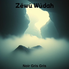Zëwü Wüdah (A tribute to Magma)