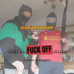 Could You Fuck Off Please? - Ladder & Dagger