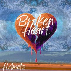 Broken Heart - HAmetz