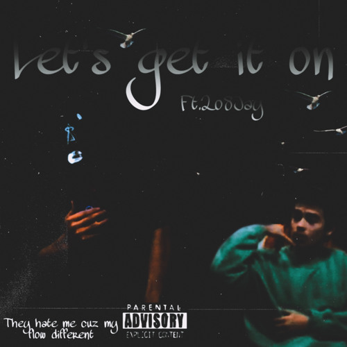 let’s get it on ft.2o8Jay