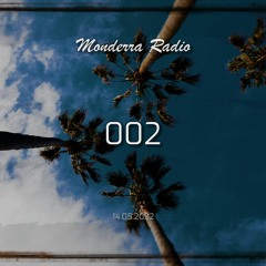 Monderra Radio Show 002