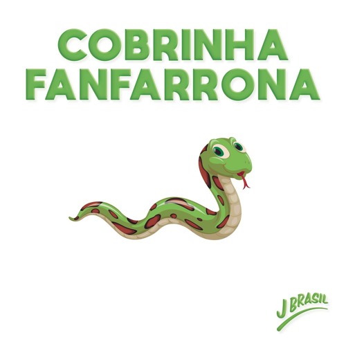 Stream Cobrinha Fanfarrona by João Brasil
