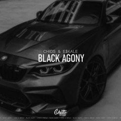 CHIDS & E$KALE - Black Agony