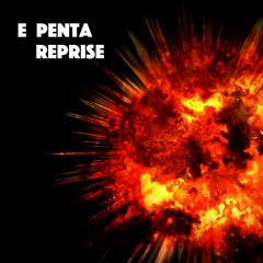 E Penta Reprise