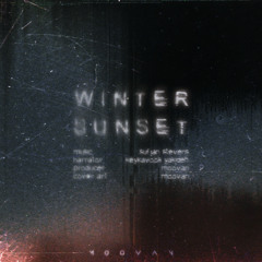K.Yakideh x S.Stevens | Winter Sunset