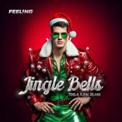 Jingle Bells (Tribal Funk Remix) FREE DOWNLOAD