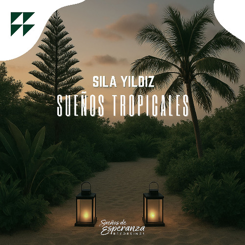 Sıla Yıldız - Sueños Tropicales (FREE DOWNLOAD)