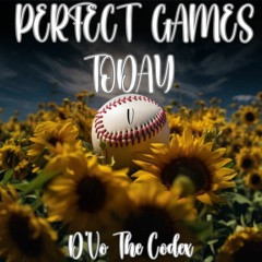 PERFECT GAMES TODAY