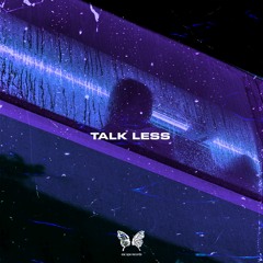 Nakala - Talk Less